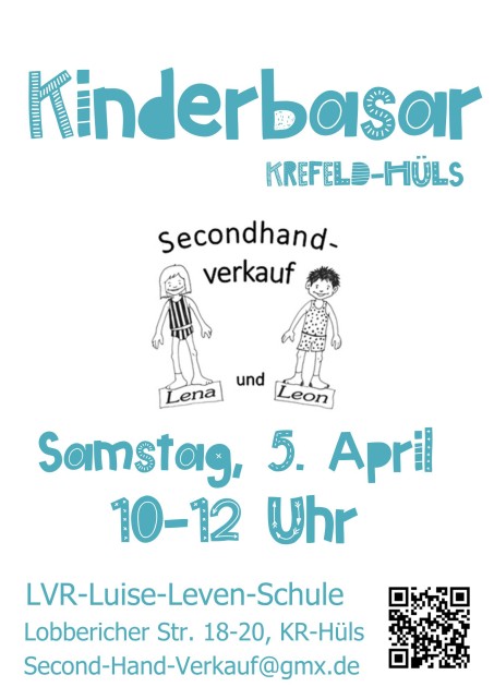 Plakat mit den Daten zum Kinderbasar am Sa, 05.04.25, 10 bis 12 Uhr, mit Link zum Padlet der Schülerfirma Lena und Leon, Abbildung von 2 Kindern